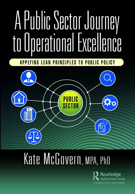 A Public Sector Journey to Operational Excellence: Applying Lean Principles to Public Policy - Image 1