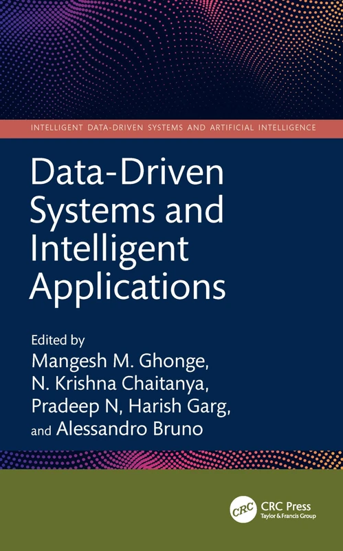 Data-Driven Systems and Intelligent Applications (Intelligent Data-Driven Systems and Artificial Intelligence)