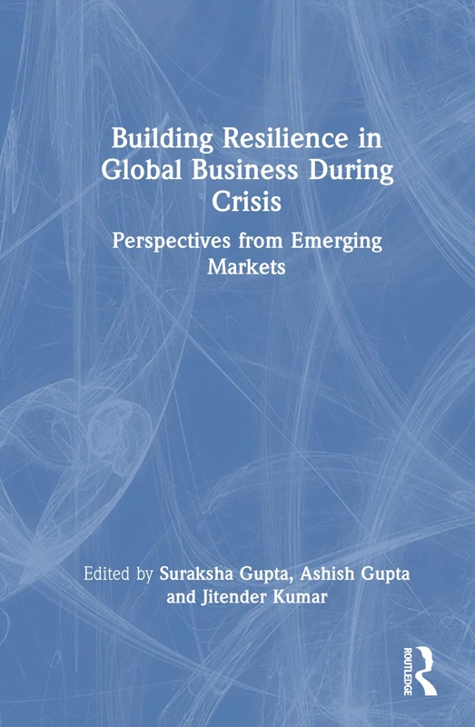 Building Resilience in Global Business During Crisis - Book