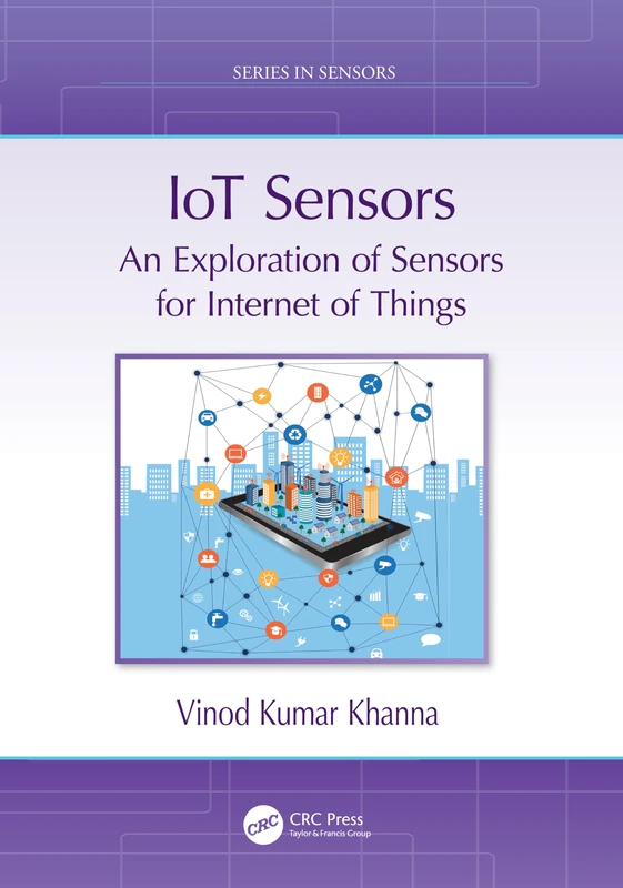 CRC Press IoT Sensors: An Exploration of Sensors for IoT