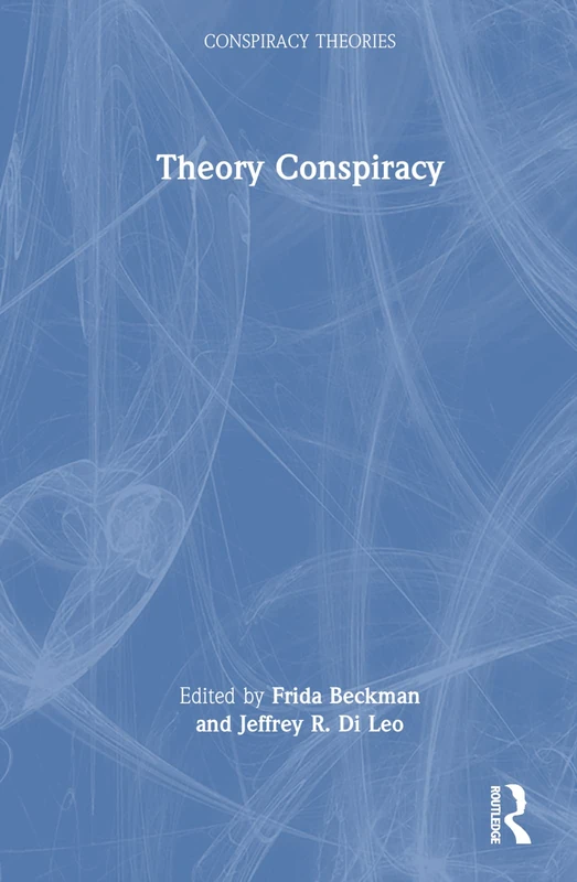 Theory Conspiracy (Conspiracy Theories)