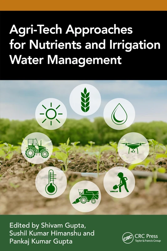 CRC Press Agri-Tech Approaches for Nutrients and Irrigation