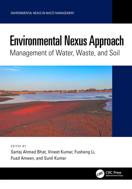 Environmental Nexus Approach: Management of Water, Waste, and Soil (Environmental Nexus in Waste Management)