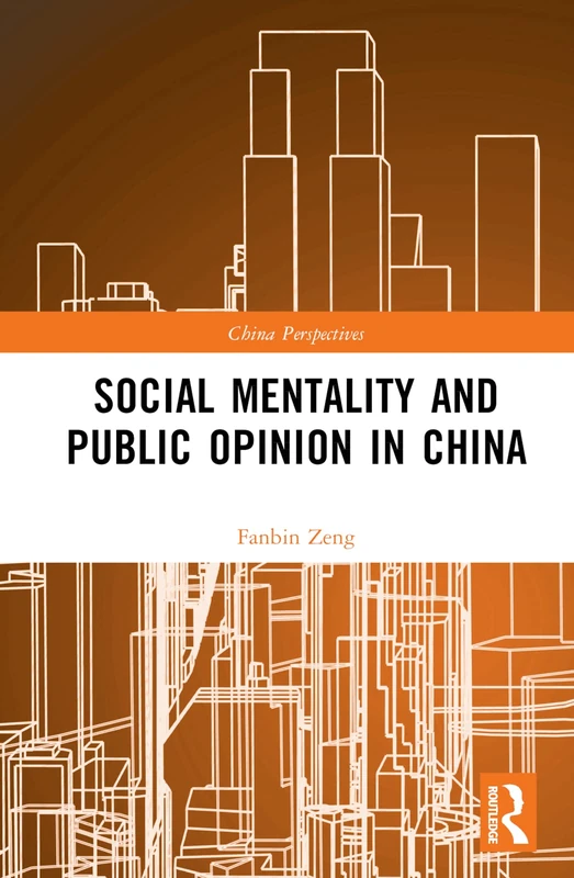 Routledge - Social Mentality and Public Opinion in China