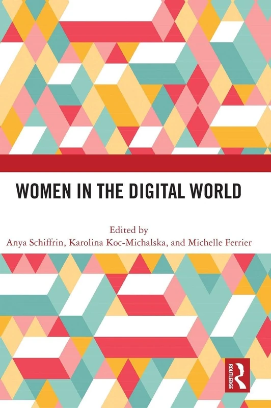 Routledge - Women in the Digital World Book