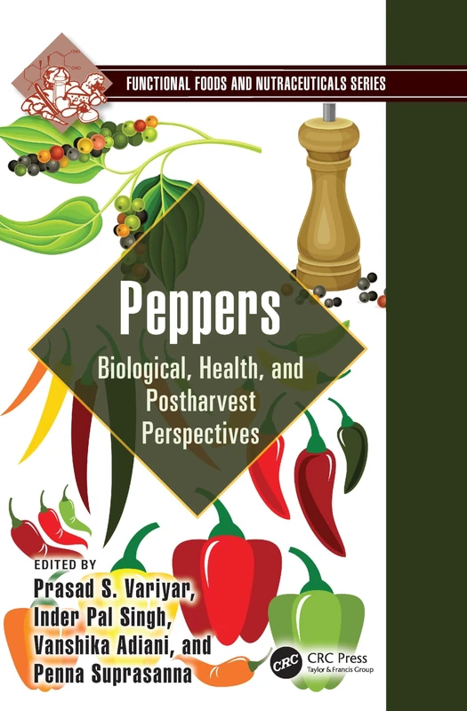 Peppers: Biological, Health, and Postharvest - CRC Press
