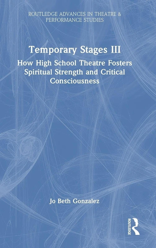 Routledge Temporary Stages III - Theatre Studies Book