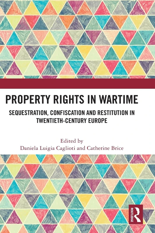 Routledge - Property Rights in Wartime Book