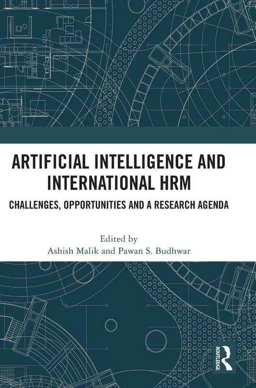 Routledge - Artificial Intelligence and International HRM Book