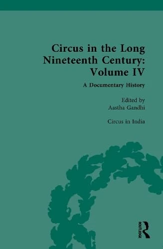 Circus in the Long Nineteenth Century: Volume IV: Circus in India: 4 - Image 1