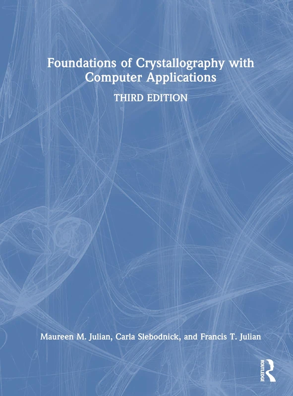 CRC Press - Foundations of Crystallography with Computer Applications