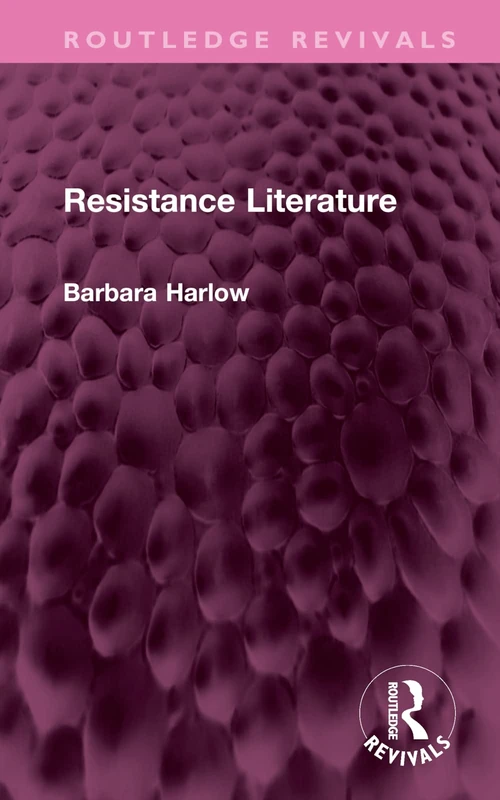 Resistance Literature (Routledge Revivals)