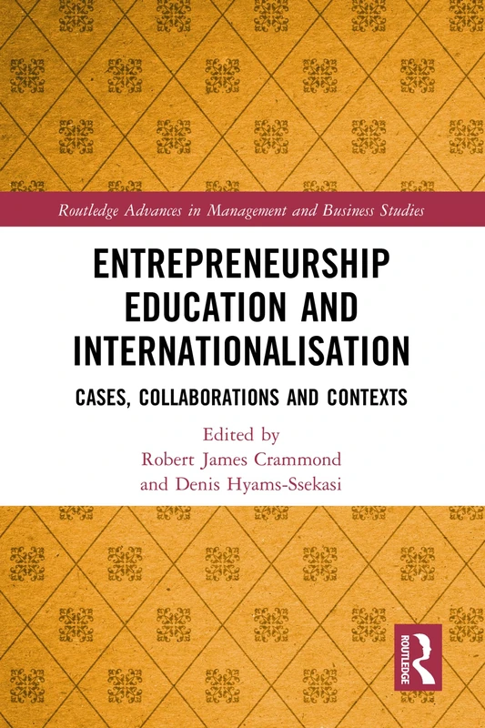 Routledge Entrepreneurship Education and Internationalisation