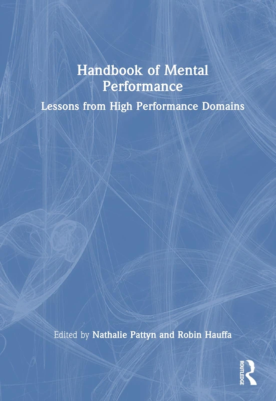 Routledge Handbook of Mental Performance - Psychology Book