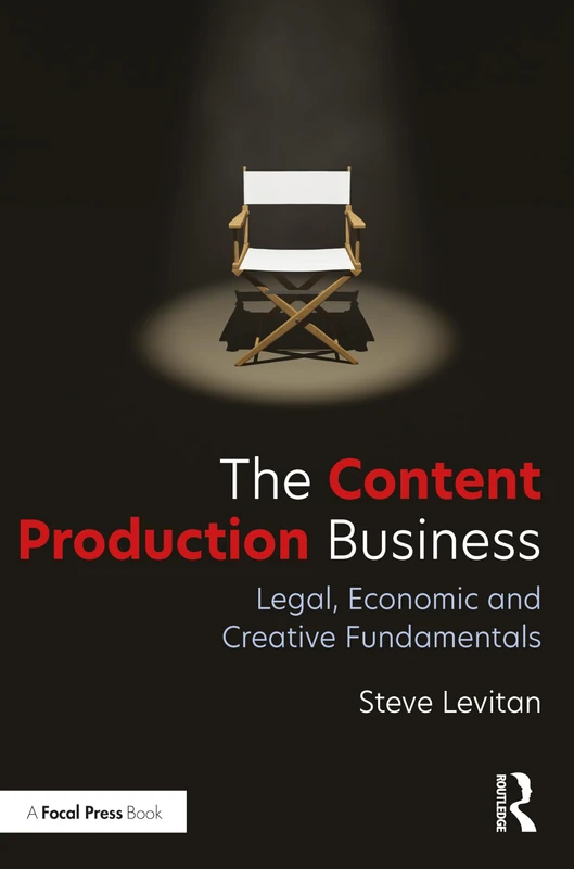 The Content Production Business: Legal, Economic and Creative Basics for Producers - Image 1