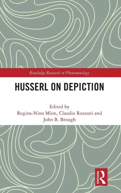 Husserl on Depiction (Routledge Research in Phenomenology)