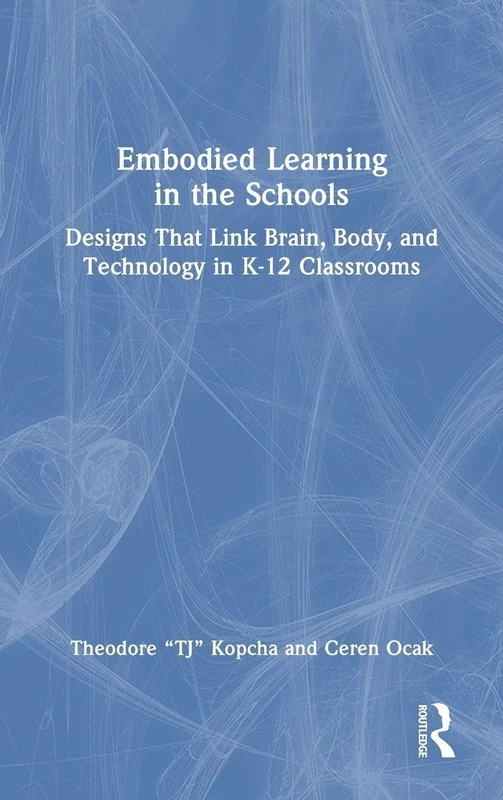 Routledge - Embodied Learning in the Schools K-12 Book - Image 1