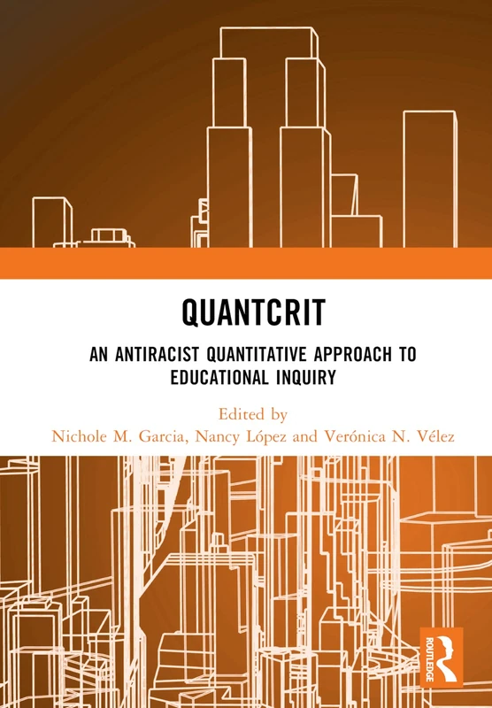 QuantCrit: An Antiracist Quantitative Approach - Routledge
