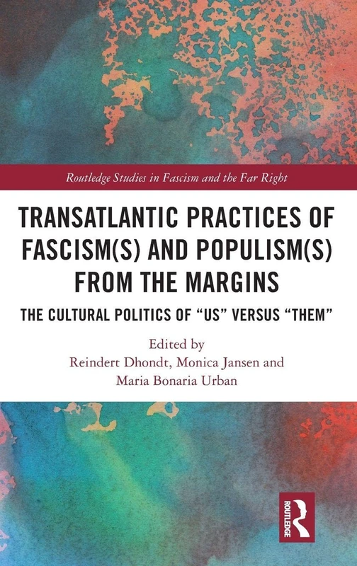 Routledge Transatlantic Practices of Fascism and Populism Book