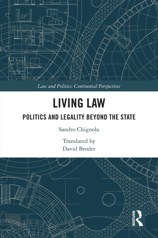 Routledge Living Law: Politics and Legality Beyond the State