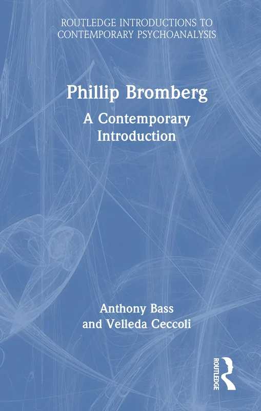 Routledge: Philip Bromberg - Contemporary Psychoanalysis Book