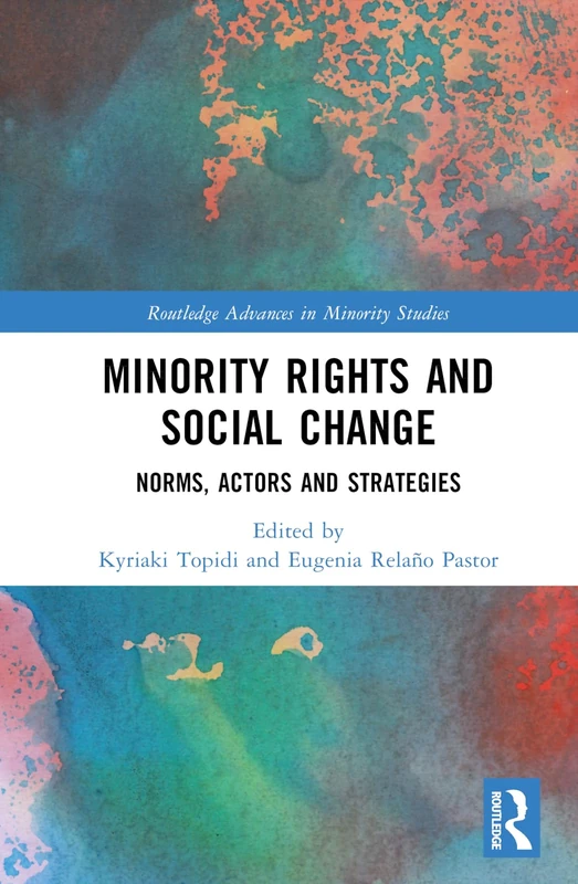 Routledge Minority Rights and Social Change Book