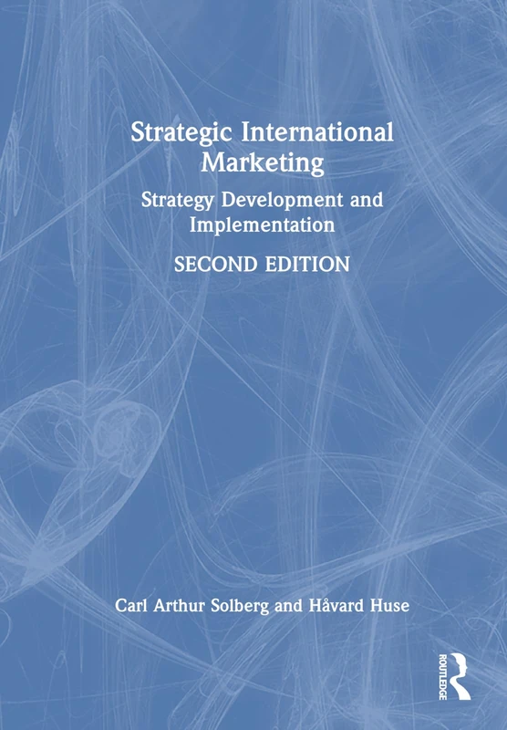 Routledge Strategic International Marketing Textbook