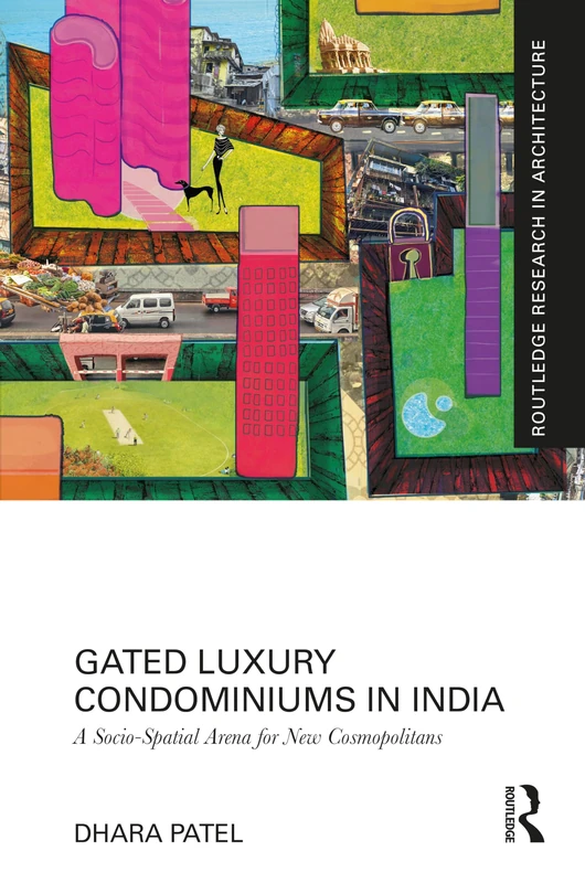 Routledge Gated Luxury Condominiums in India - Architecture Book