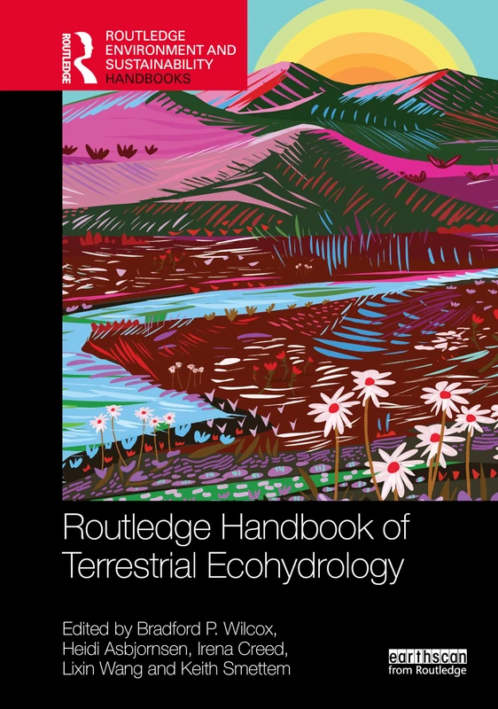 Routledge Handbook of Terrestrial Ecohydrology (Routledge Environment and Sustainability Handbooks)