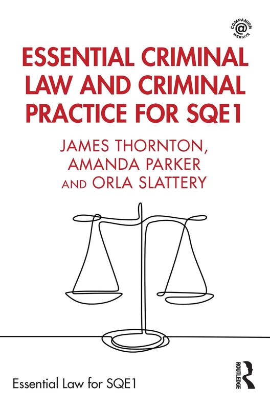 Essential Criminal Law and Criminal Practice for SQE1 (Essential Law for SQE1)