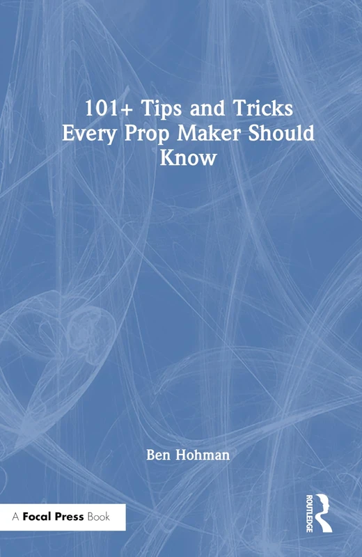 101+ Tips and Tricks Every Prop Maker Should Know - Image 1