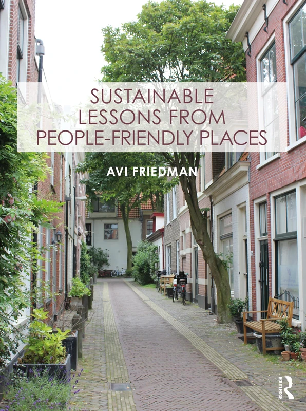 Sustainable Lessons from People-Friendly Places - Routledge