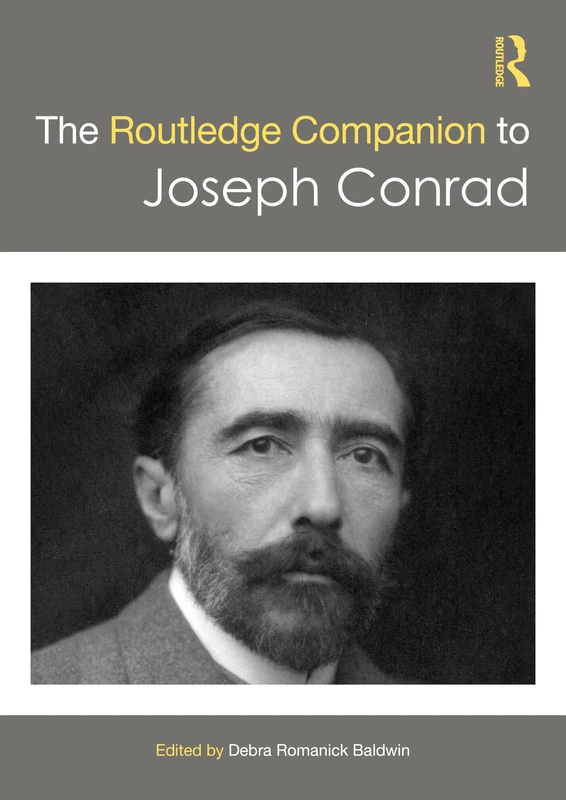The Routledge Companion to Joseph Conrad (Routledge Literature Companions)