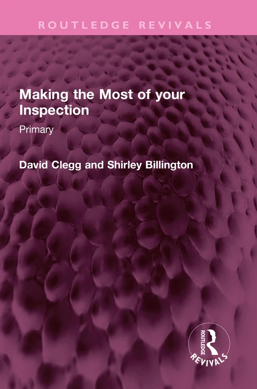 Making the Most of your Inspection: Primary (Routledge Revivals) - Image 1