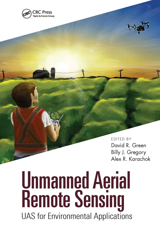 Unmanned Aerial Remote Sensing: UAS for Environmental Applications