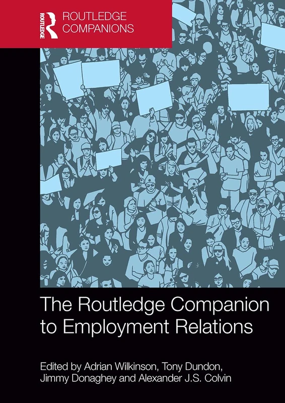 The Routledge Companion to Employment Relations (Routledge Companions in Business, Management and Marketing)