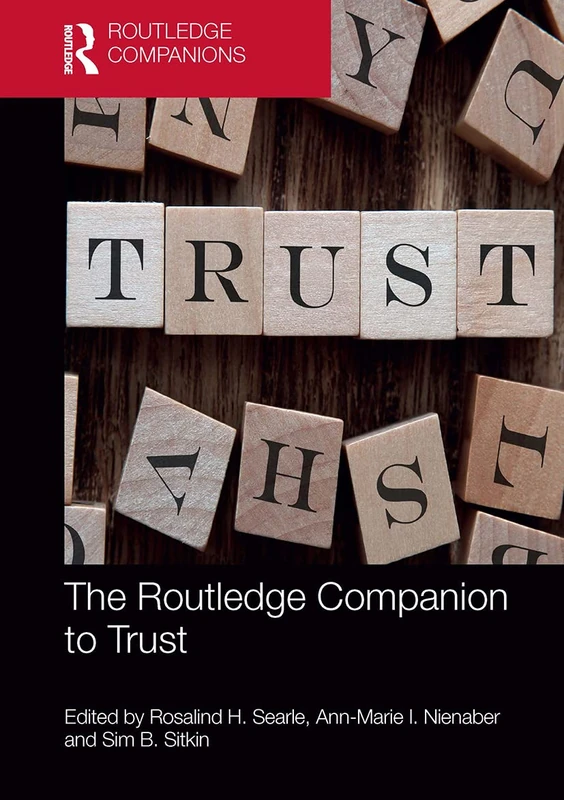 The Routledge Companion to Trust (Routledge Companions in Business, Management and Marketing)