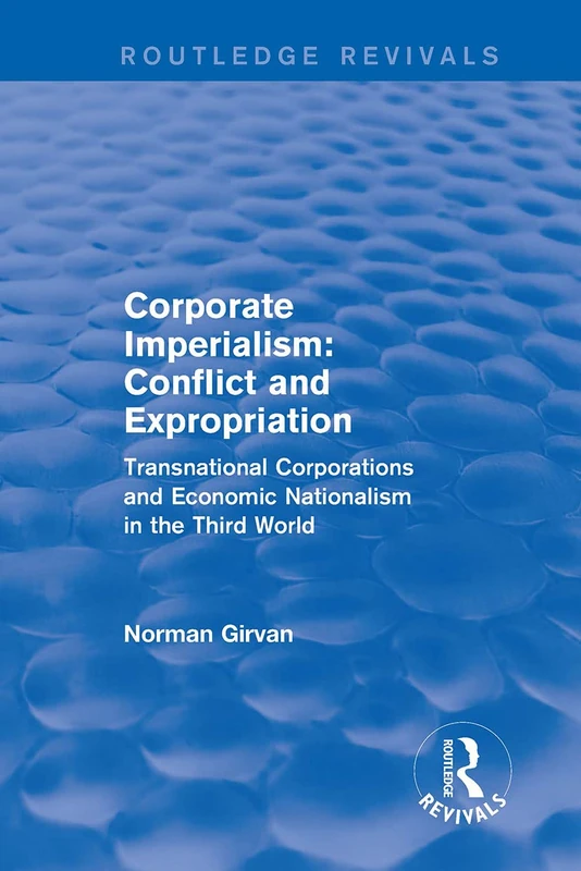 Corporate imperialism: Conflict and expropriation