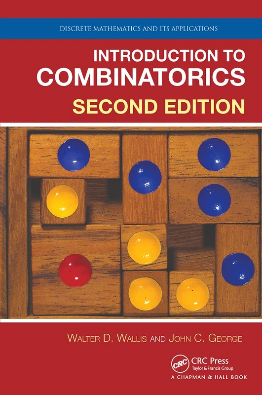 Introduction to Combinatorics (Discrete Mathematics and Its Applications)