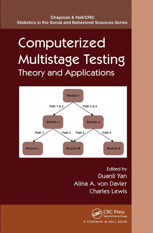Computerized Multistage Testing: Theory and Applications (Chapman & Hall/CRC Statistics in the Social and Behavioral Sciences) - Image 1