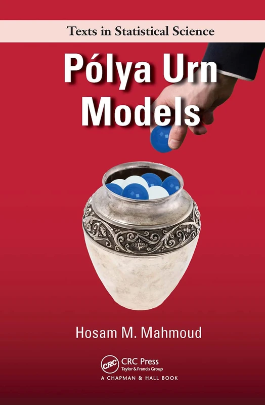 Polya Urn Models (Chapman & Hall/CRC Texts in Statistical Science) - Image 1