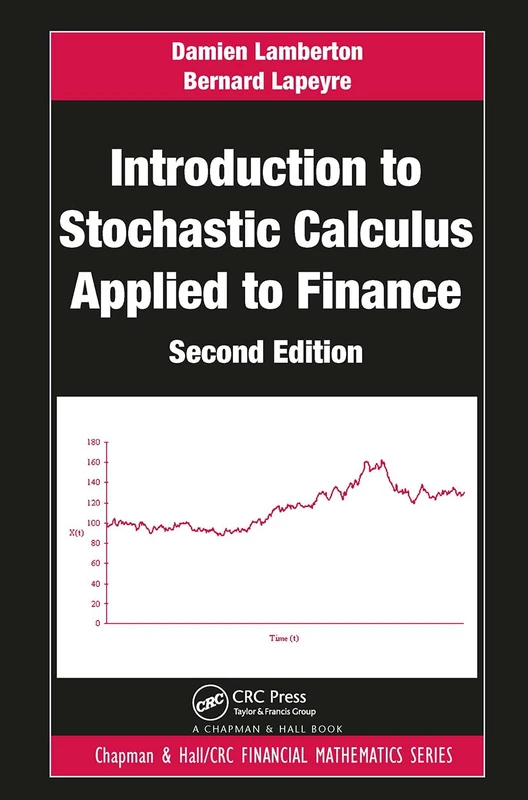 Introduction to Stochastic Calculus Applied to Finance (Chapman and Hall/CRC Financial Mathematics Series)