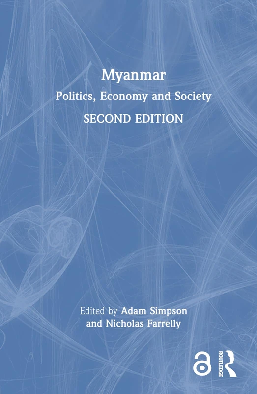 Myanmar: Politics, Economy and Society