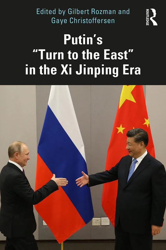 Putin’s “Turn to the East” in the Xi Jinping Era - Image 1