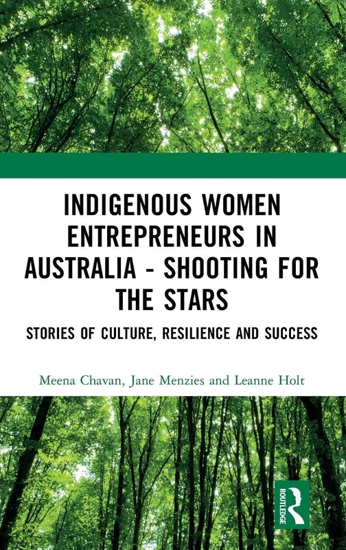 Routledge - Indigenous Women Entrepreneurs in Australia Book