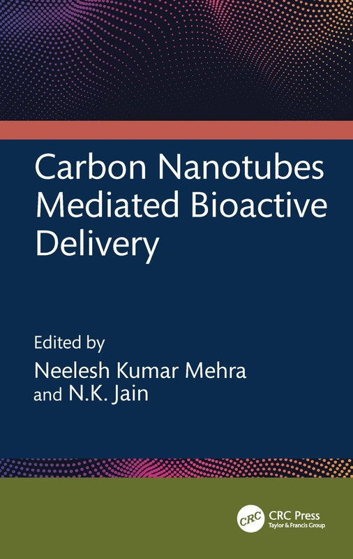 Carbon Nanotubes Mediated Bioactive Delivery