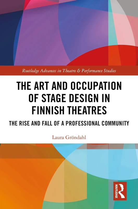 Routledge Stage Design in Finnish Theatres - Academic Book - Image 1