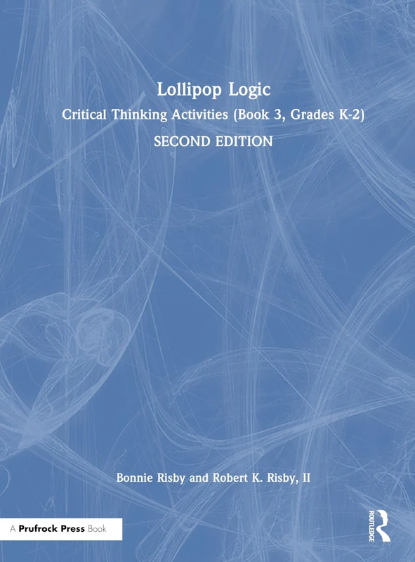 Routledge Lollipop Logic: Critical Thinking Activities Book 3
