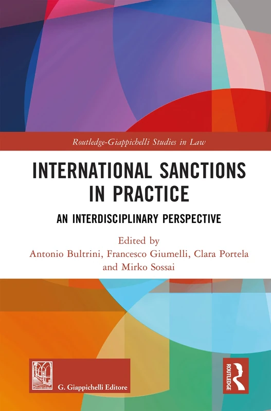 International Sanctions in Practice: An Interdisciplinary Perspective (Routledge-Giappichelli Studies in Law)