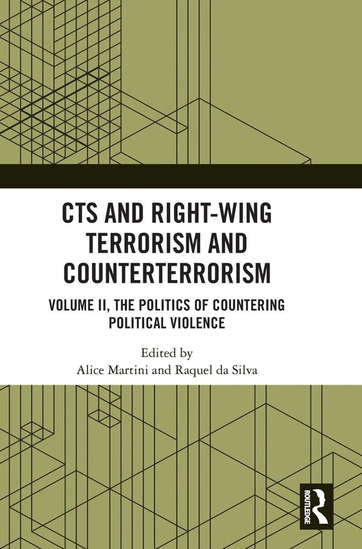 Routledge CTS and Right-Wing Terrorism and Counterterrorism Vol II